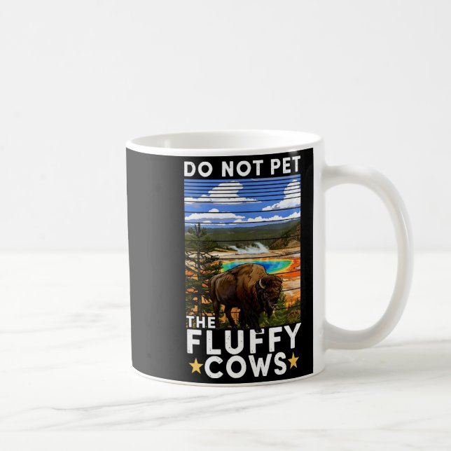Yellowstone National Park Bison Do Not Pet The Flu Coffee Mug (Right)