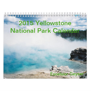 Yellowstone National Park Calendar