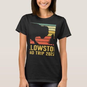 Yellowstone National Park Family Road Trip 2022 Ma T-Shirt