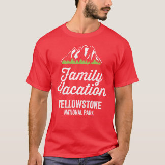 Yellowstone National Park Family Vacation T-Shirt