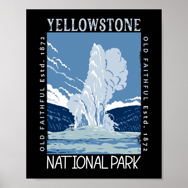 Yellowstone National Park Old Faithful Distressed  Poster (Front)