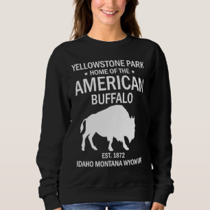 Yellowstone National Park US Bison Buffalo Sweatshirt