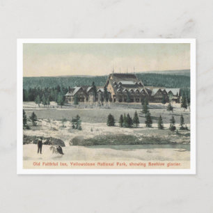 Yellowstone NP, Old Faithful Inn, Glacier 1905 Postcard