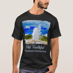 Yellowstone Old Faithful Geyser National Park  T-Shirt