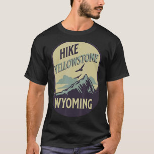 Yellowstone Wyoming Hike Mountain Outdoors T-Shirt