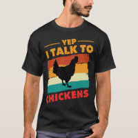 Yep I Talk To Chickens Shirt Cute Chicken Buffs