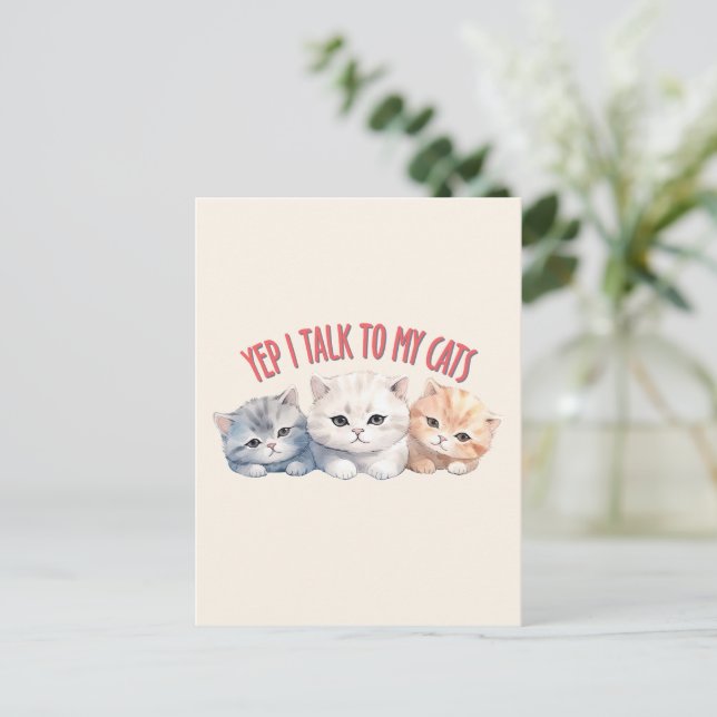 Yep, I Talk to My Cats – Adorable Trio Cat Design Postcard (Standing Front)