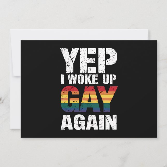 Yep I Woke Up Gay Again Pride Rainbow Queer Gay  Invitation (Front)