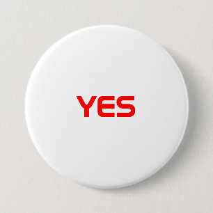 YES 7.5 CM ROUND BADGE