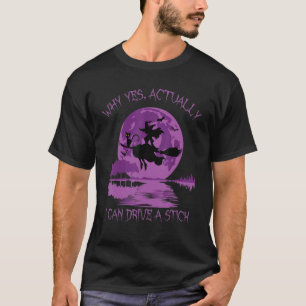 Yes Actually I Can Drive A Stick Halloween 2022 5 T-Shirt