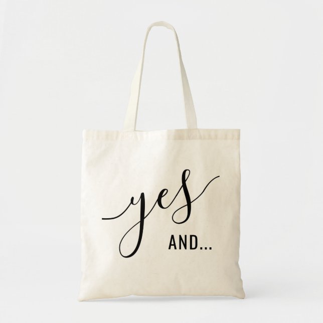 "Yes And" Improv Comedy Actor  Tote Bag (Front)