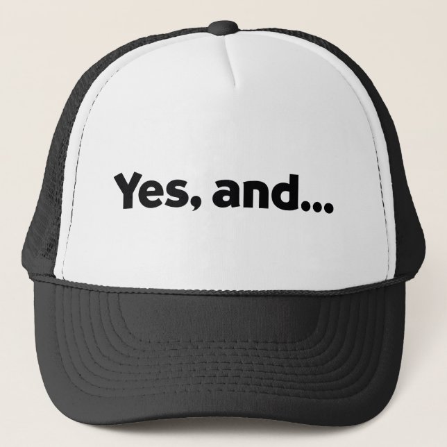 Yes, and... IMPROV HAT (Front)