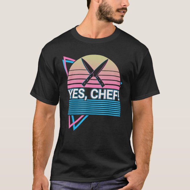 Yes, Chef! Funny Yes, Chef! Cooking Retro T-Shirt (Front)