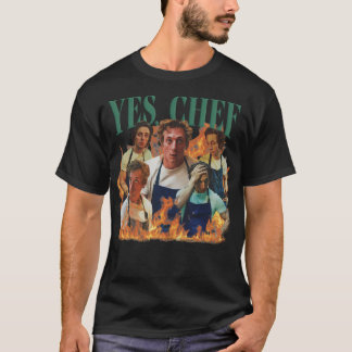 Yes Chef Jeremy Allen White The Bear Tv Show T-Shirt