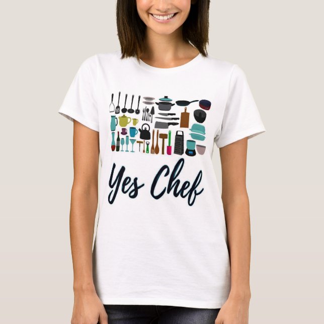 Yes Chef  T-Shirt (Front)