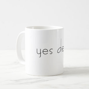 yes dear mug