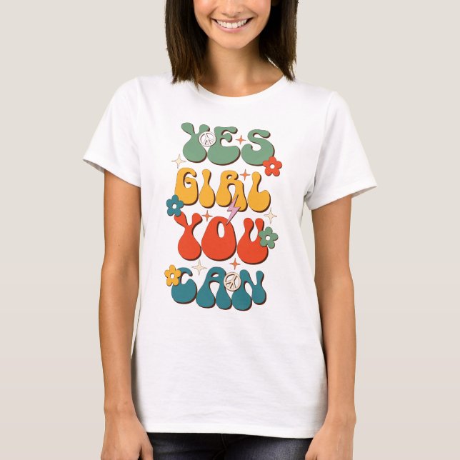 Yes Girl You Can, Women's Equality Day T-Shirt (Front)
