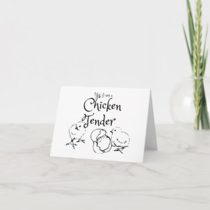 Yes I am a Chicken Tender Design with Chicks BLANK Card