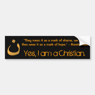 Yes, I am a Christian. Bumper Sticker