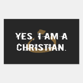 Yes, I am a Christian Rectangular Sticker