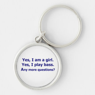 Yes I am a girl text only play bass dark blue Key Ring