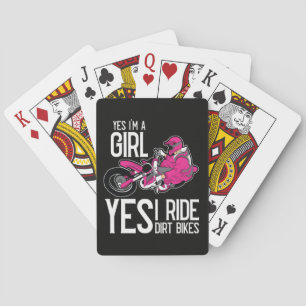 Yes I am A Girl Yes i Ride a Dirt Bike Playing Cards