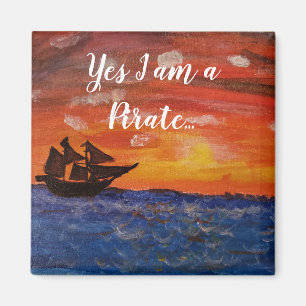 Yes I am a Pirate Magnet