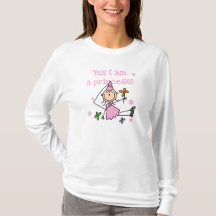 Yes I am a Princess T-Shirt