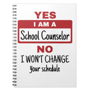 Yes I Am a School Counselor Notebook