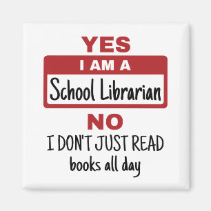 Yes I Am A School Librarian Magnet