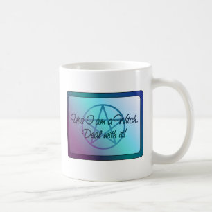 Yes I am a Witch! Deal with it! Coffee Mug