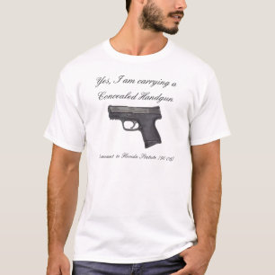 Yes, I am carrying a, Concealed ... T-Shirt