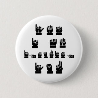 Yes I Am Ignoring You ASL  #USAPatriotGraphics  © 6 Cm Round Badge