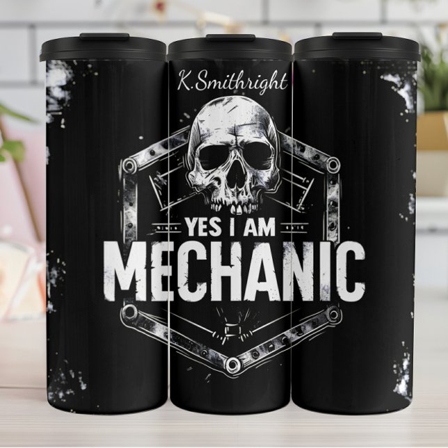 Yes I Am Mechanic Skull Thermal Tumbler (Creator Uploaded)