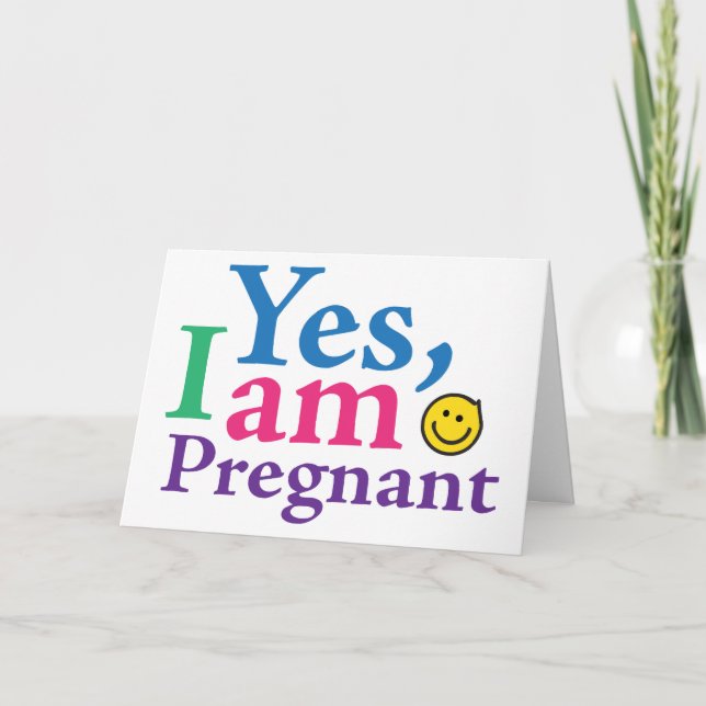 Yes I Am Pregnant Announcement (Front)