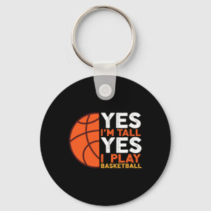 Yes I Am Tall And Yes I Play Sketll Key Ring