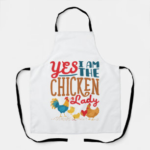Yes I Am the Chicken Lady Chickens Apron