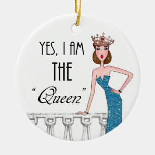 Yes, I am THE "Queen" My rules, my Kingdom - Mom Ceramic Ornament