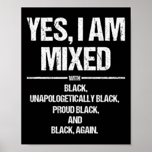 Yes, I Am With Black Proud Black History Month Mix Poster