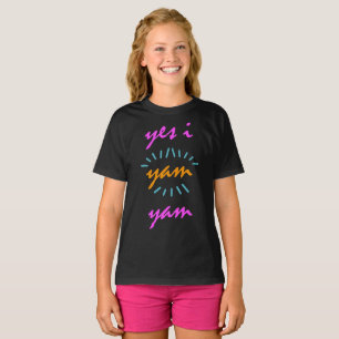 yes i am yam funny teen T-Shirt