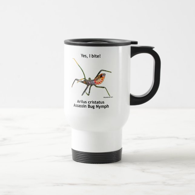 Yes I Bite Assassin Bug Travel Mug (Right)