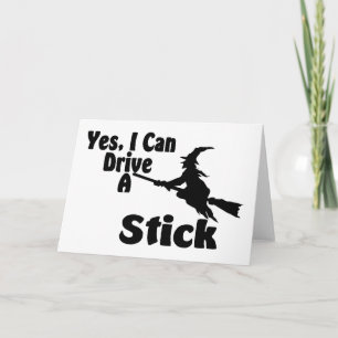 Yes, I Can Drive A Stick Card
