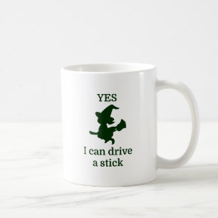 YES I can drive a stick Coffee Mug