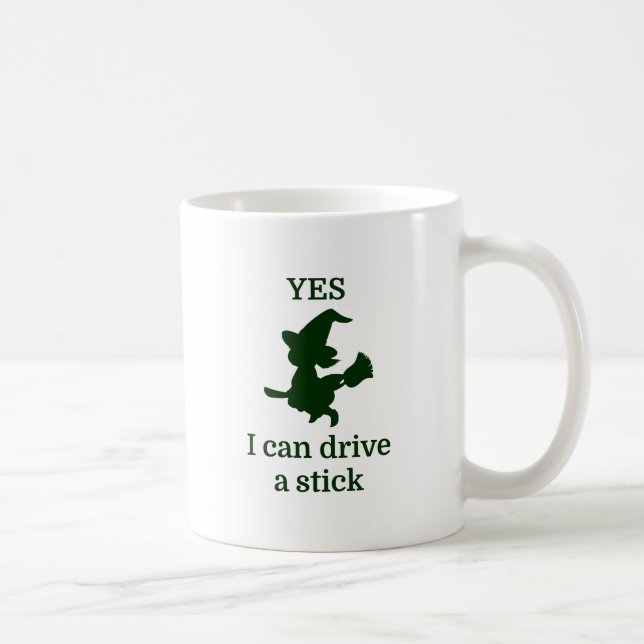 YES I can drive a stick Coffee Mug (Right)