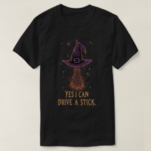 Yes I Can Drive a Stick Halloween Graphic T-Shirt
