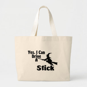 Yes, I Can Drive A Stick Large Tote Bag