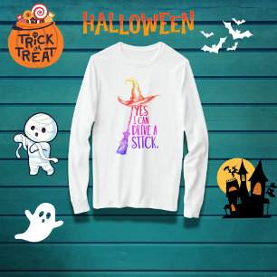 "Yes I Can Drive a Stick" Witch Hat T-Shirt