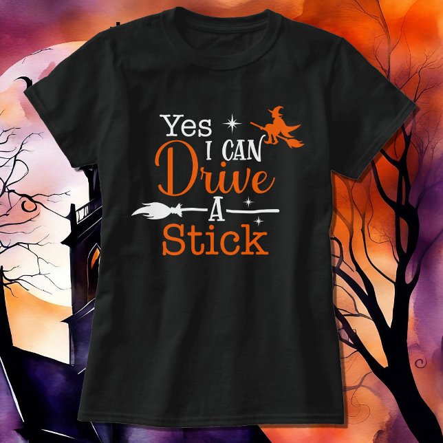 Yes I Can Drive a Stick Women's Halloween Colour O T-Shirt (Creator Uploaded)