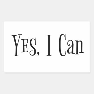 "Yes, I Can" Phrase Rectangular Sticker