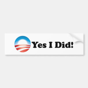 Yes I Did Bumper Sticker